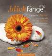 Blickfänge 2010 - 