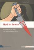 Mord im Seminar - Mitspielkrimis im Team- und Kommunikationstraining 