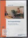 Die Gruppenbändiger - Wie Sie Herausforderungen in Gruppen souverän meistern! 