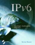IPv6 - Grundlagen - Funktionalität - Integration