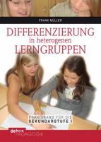 Differenzierung in heterogenen Lerngruppen - Praxisband für die Sekundarstufe I