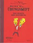 Das kleine Übungsheft - Das Gesetz der Anziehung - Illustrationen von Jean Augagneur