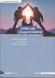 Die Moderation strategischer Initiativen - Strategieworkshops und Klausuren erfolgreich moderieren