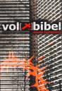 Die Volxbibel - Neues Testament