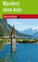 Wandern ohne Auto: Obervinschgau - 