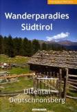 Wanderparadies Südtirol - Ultental - Deutschnonsberg