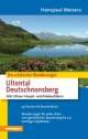Die schönsten Wanderungen: Ultental - Deutschnonsberg  - Mit Ultner Haupt- und Nebentälern. 45 Touren mit Routenkarten