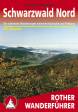 Schwarzwald Nord - Die schönsten Wanderungen zwischen Karlsruhe und Freiburg - 50 Touren