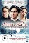 Stille Nacht - Eine wahre Weihnachtsgeschichte - 