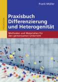 Praxisbuch Differenzierung und Heterogenität - Methoden und Materialien für den gemeinsamen Unterricht 