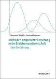 Methoden empirischer Forschung in der Erziehungswissenschaft Eine Einführung