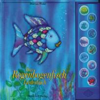 Das Regenbogenfisch Liederbuch 