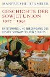 Geschichte der Sowjetunion Entstehung und Niedergang des ersten sozialistischen Staates 