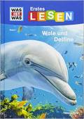 Wale und Delfine WAS IST WAS Erstes Lesen 