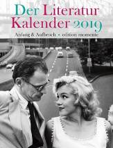 Der Literatur Kalender 2019 Anfang & Aufbruch