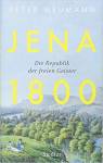 Jena 1800 - Die Republik der freien Geister