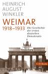 Weimar 1918-1933 Die Geschichte der ersten deutschen Demokratie
