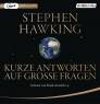 Kurze Antworten auf große Fragen - Ungekürzte Lesung mit Frank Arnold, Anja Stadlober, Herbert Schäfer, Björn Schalla