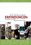 50 Klassiker : Erfindungen Vom Faustkeil zum Internet