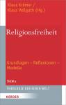 Religionsfreiheit Grundlagen - Reflexionen - Modelle