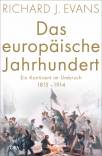 Das europäische Jahrhundert Ein Kontinent im Umbruch 1815-1914