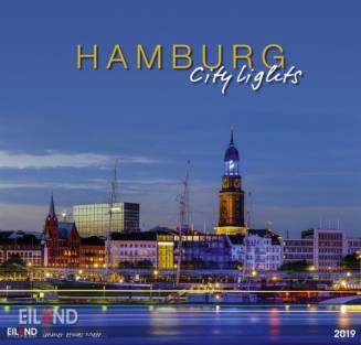 Hamburg City Lights 2019 - Großformatkalender 13 Fotografien
