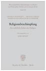 Religionsbeschimpfung Der rechtliche Schutz des Heiligen