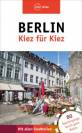 Berlin – Kiez für Kiez - Mit allen Stadtteilen