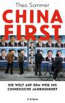 China First - Die Welt auf dem Weg in das chinesische Jahrhundert