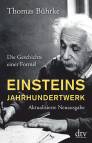 Einsteins Jahrhundertwerk - Die Geschichte einer Formel