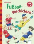  Fußballgeschichten  - Der Bücherbär: Kleine Geschichten