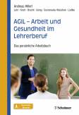 AGIL – Arbeit und Gesundheit im Lehrerberuf - Das persönliche Arbeitsbuch