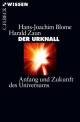 Der Urknall - Anfang und Zukunft des Universums