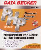 PHP - Professional Homepage Power to date Konfigurierbare PHP-Scripte aus dem Baukastensystem