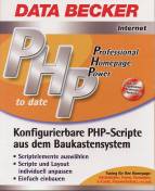PHP - Professional Homepage Power to date - Konfigurierbare PHP-Scripte aus dem Baukastensystem