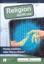Homo sapiens oder Homo Deus? 
