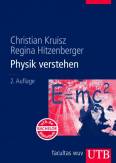 Physik verstehen Ein Lehrbuch für Mediziner und Naturwissenschaftler