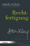 Rechtfertigung - Hans Küng - Sämtliche Werke Band 1