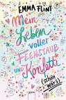 Mein Leben voller Feenstaub und Konfetti (schön wär's!) - 