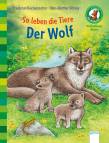  So leben die Tiere. Der Wolf  - 