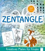  Zentangle®. Zeit zum Entspannen Kreatives Malen für Kinder - 