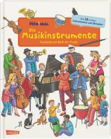Hör mal: Die Musikinstrumente: Entdecke die Welt der Musik - 
