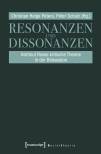 Resonanzen und Dissonanzen Hartmut Rosas kritische Theorie in der Diskussion