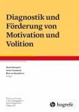 Diagnostik und Förderung von Motivation und Volition  