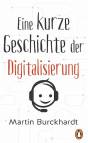 Eine kurze Geschichte der Digitalisierung - 