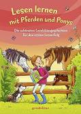 Lesen lernen mit Pferden und Ponys Die schönsten Lesebildergeschichten für den ersten Leseerfolg