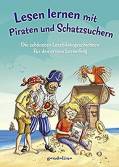 Lesen lernen mit Piraten und Schatzsuchern Die schönsten Lesebildergeschichten für den ersten Leseerfolg