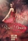 Rise & Doom- Prinzessin der blutroten Wüste -