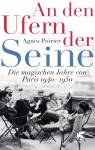 An den Ufern der Seine - Die magischen Jahre von Paris 1940–50