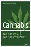 Cannabis - Was man weiß, was man wissen sollte